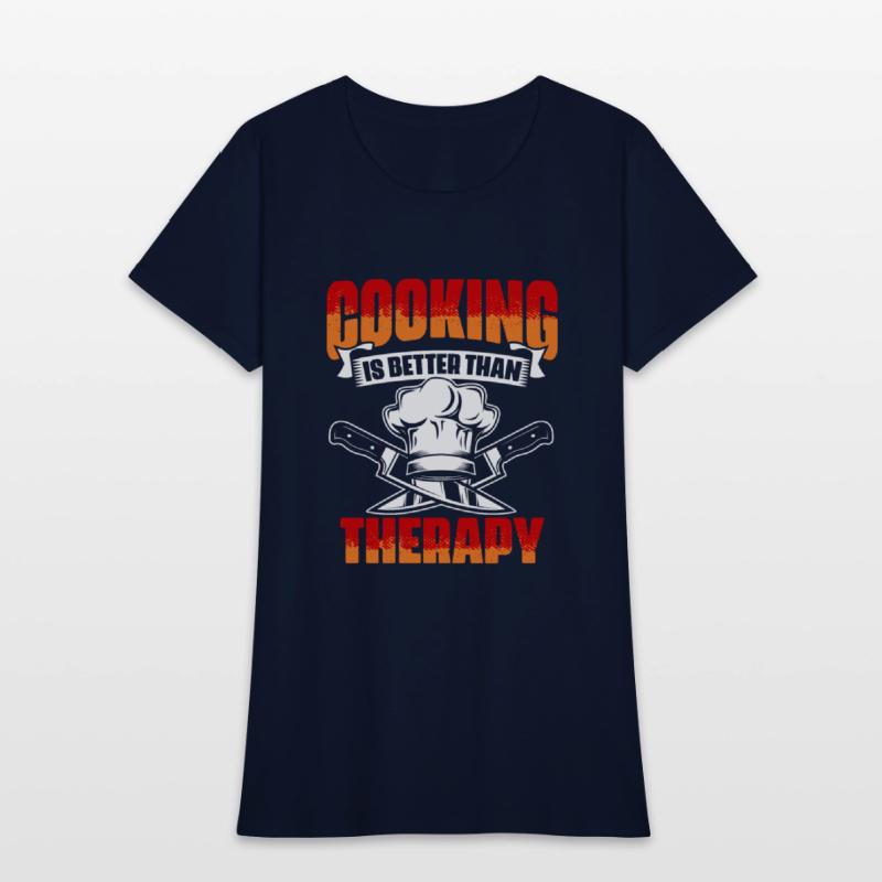 Better Than Therapy Funny Culinary Arts Humor For