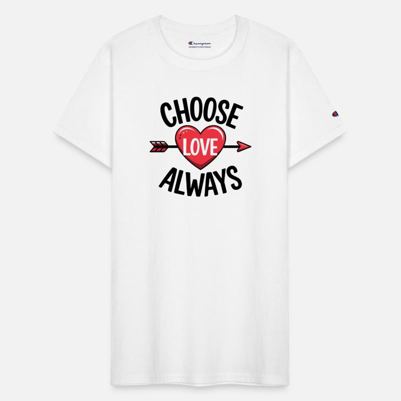Choose Love Always