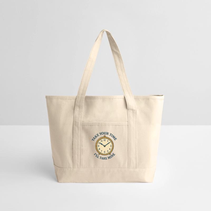 Take Your Time, I’ll Take Mine