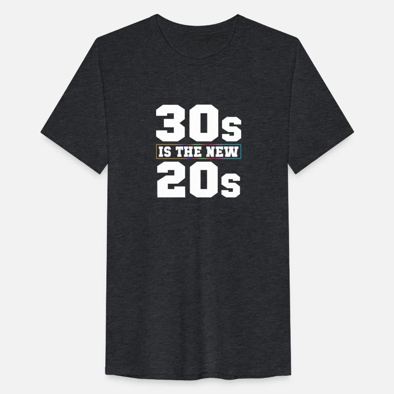 30s Is The New 20s