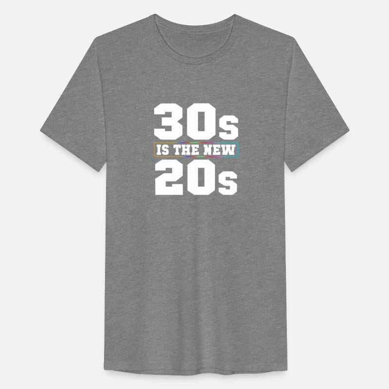 30s Is The New 20s