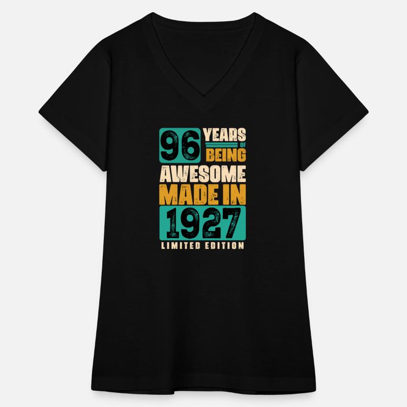 96 Years of being Awesome Made in 1927 Limited edi
