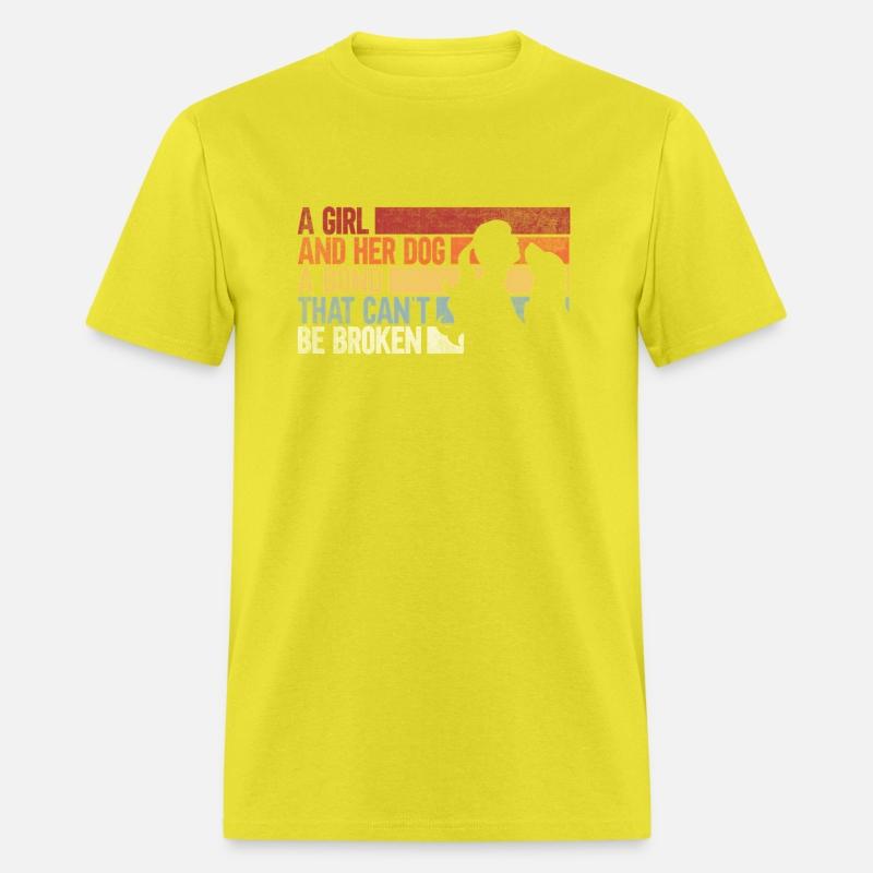 A And Her Dog A Bond T Can'T Be Broken Dog