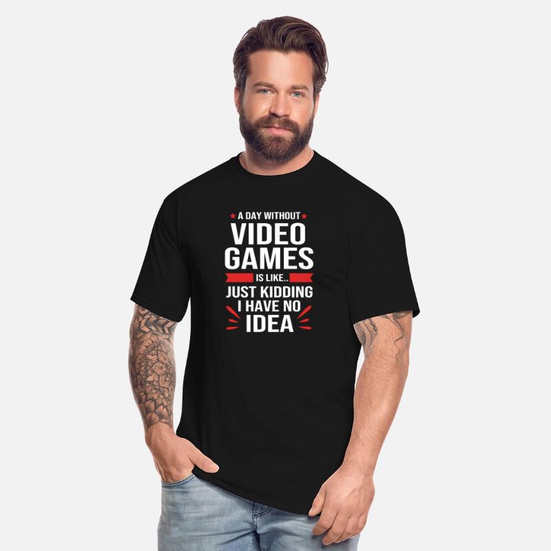 A Day Without Video Games Funny Video Gamer Men
