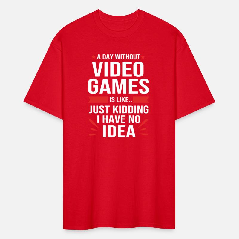A Day Without Video Games Funny Video Gamer Men