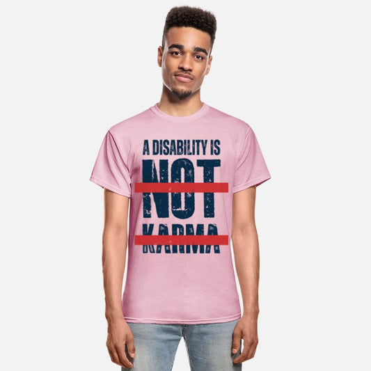A Disability Is NOT Karma (No Wheelchair)