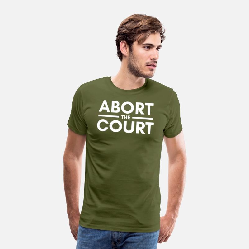 ABORT THE COURT - ABORTION RIGHTS