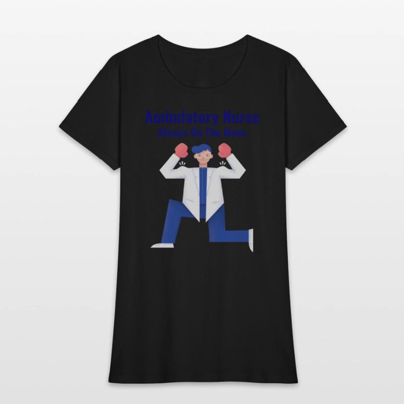 Always on the Move - Ambulatory Nurse