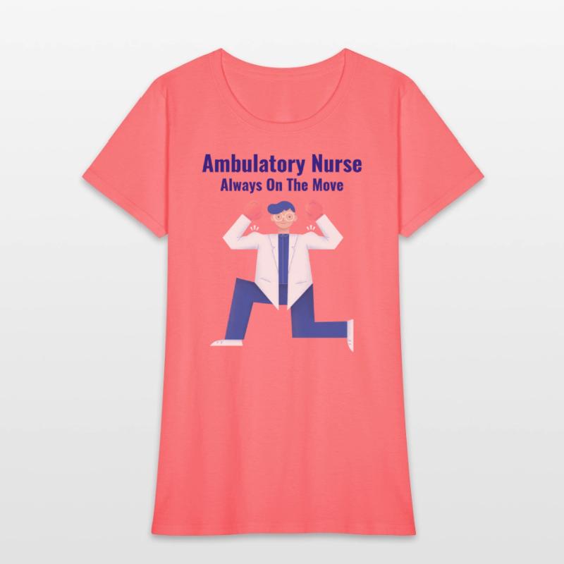 Always on the Move - Ambulatory Nurse