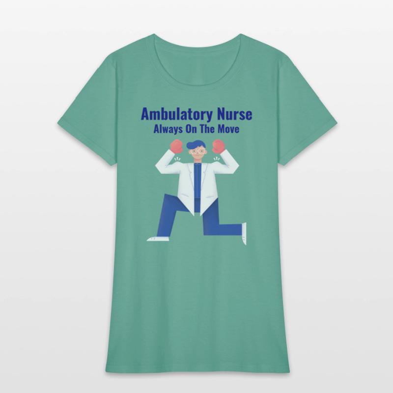 Always on the Move - Ambulatory Nurse