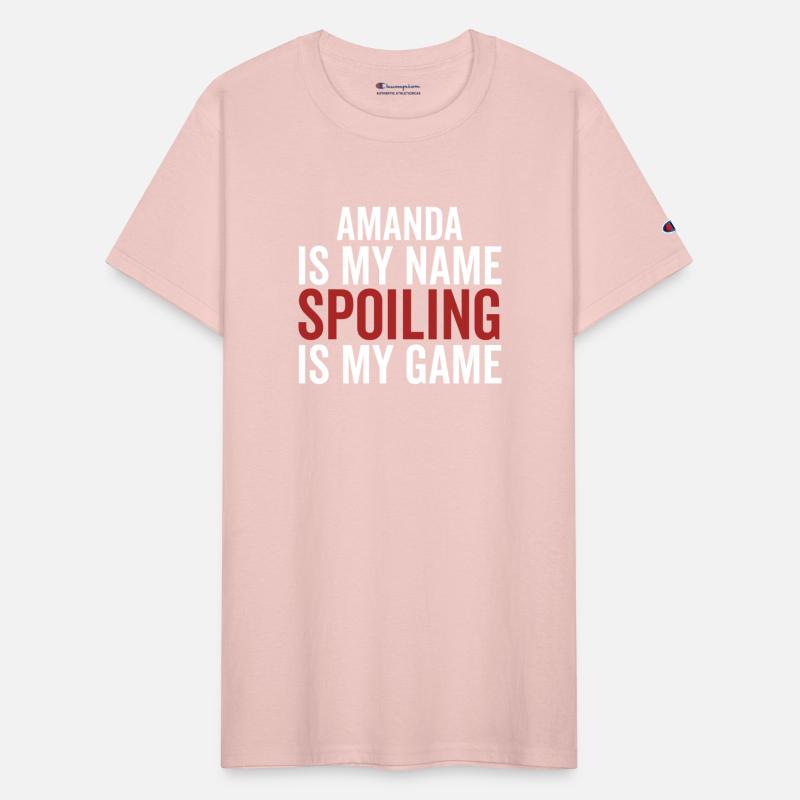 Amanda is My Name Spoiling is My Game