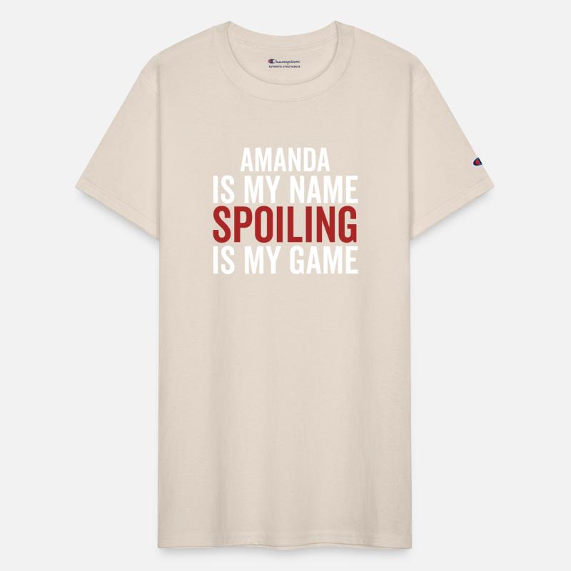 Amanda is My Name Spoiling is My Game