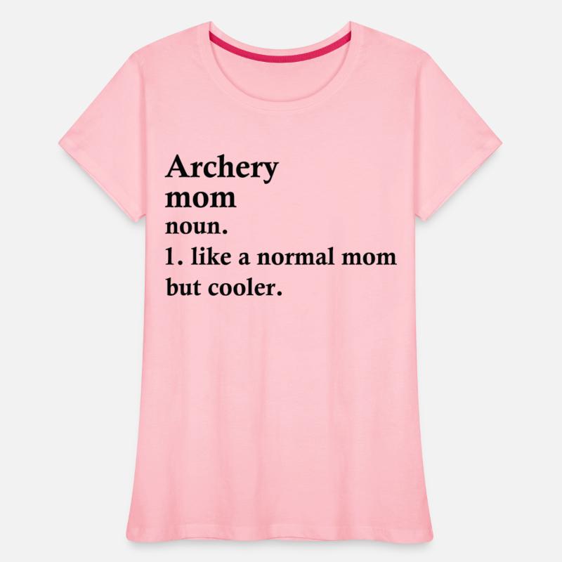 Archery Mom Funny Archer Definition