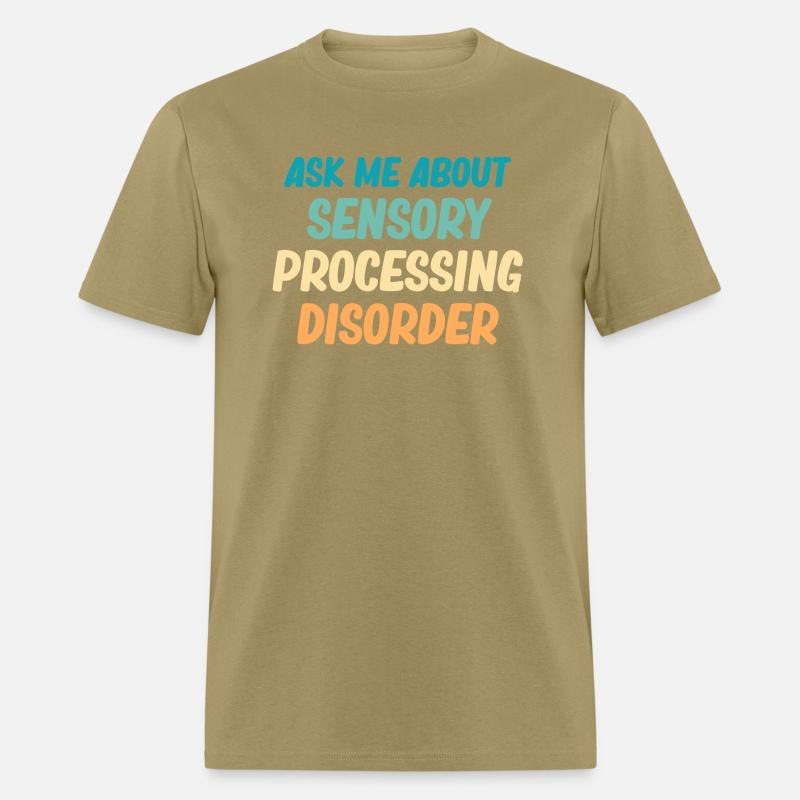 Ask Me About Sensory Processing Disorder SPD