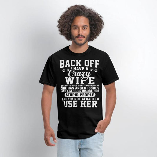 back off I have crazy wife she loves dogs more tha