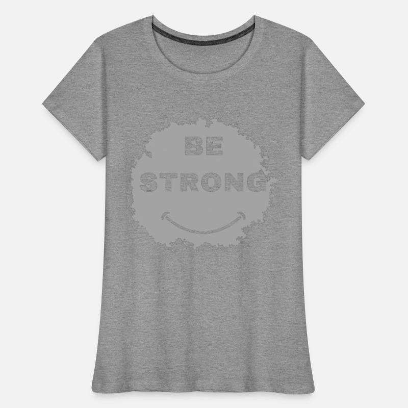 Be strong