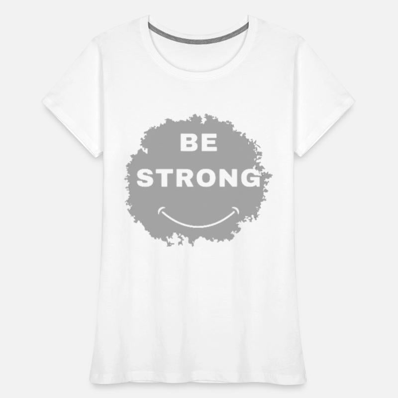 Be strong