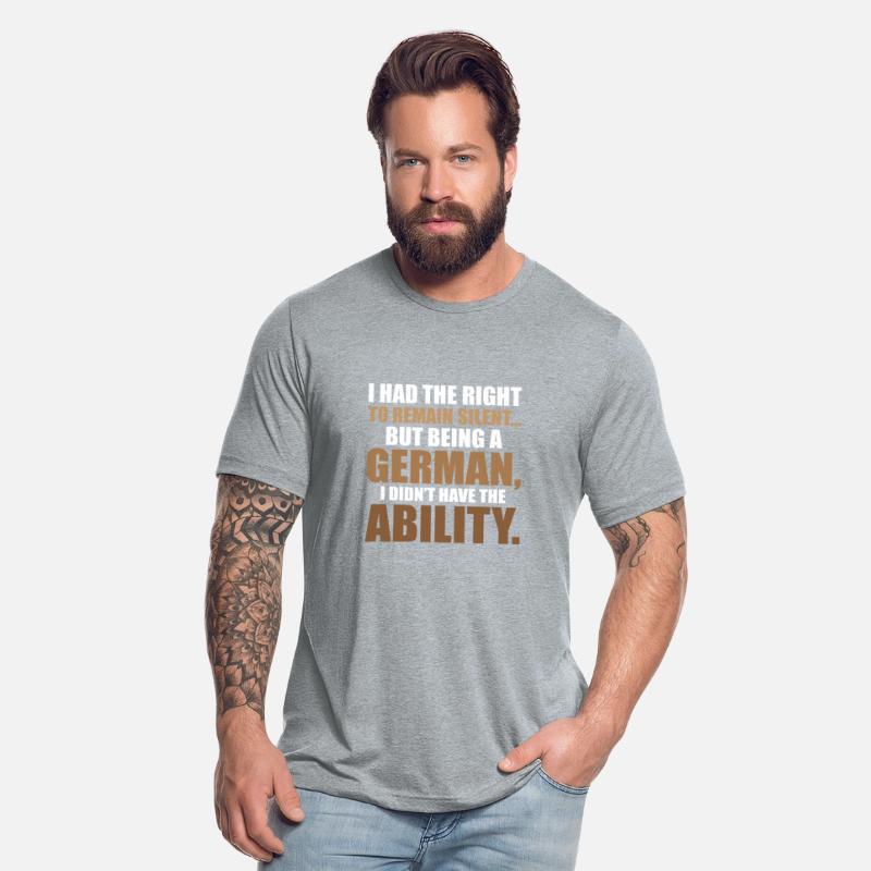 Being A German I Didn't Have The Ability To Remain