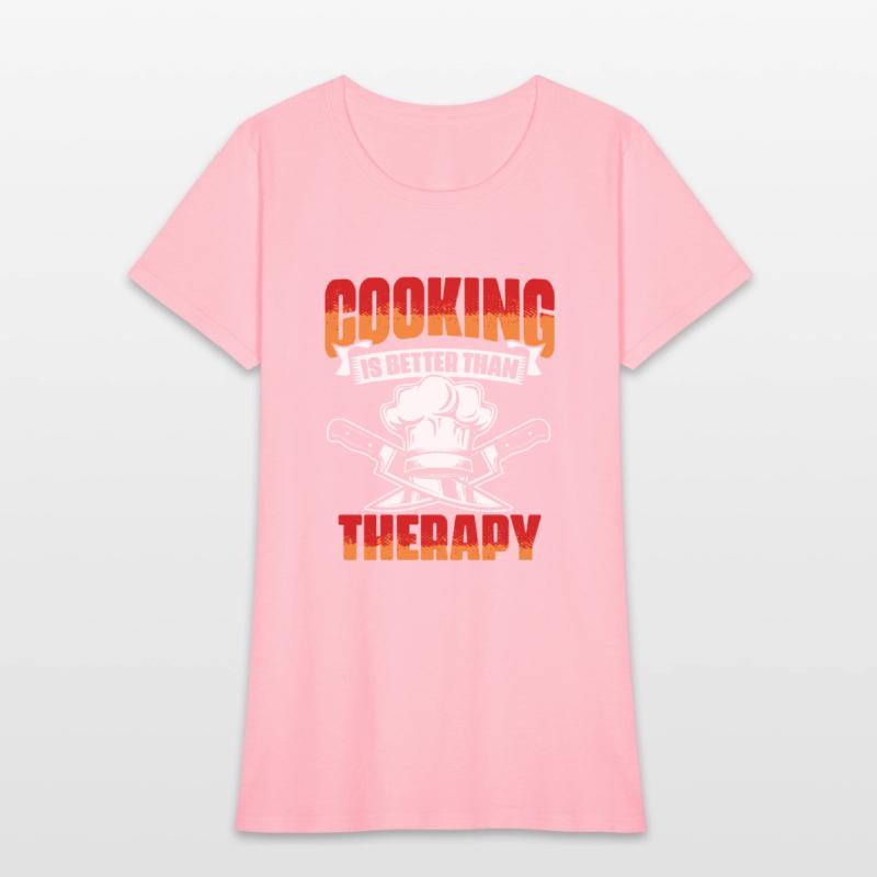 Better Than Therapy Funny Culinary Arts Humor For