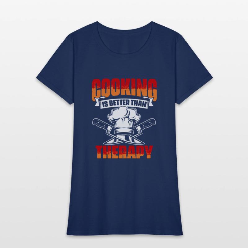 Better Than Therapy Funny Culinary Arts Humor For