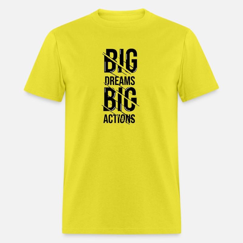 big dream action shirt design