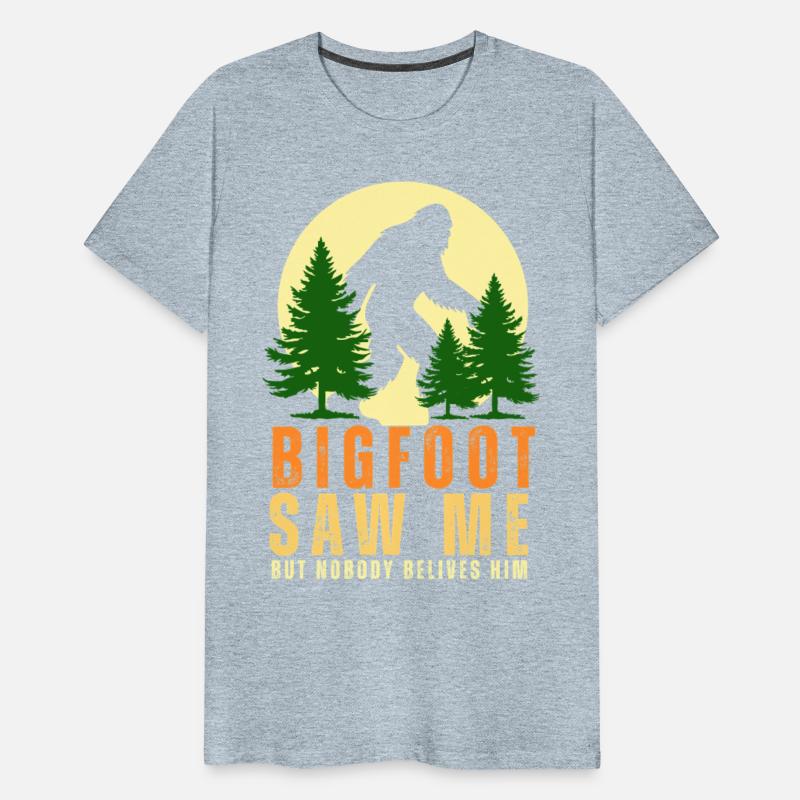 Bigfoot Saw Me But Nobody Believes Him