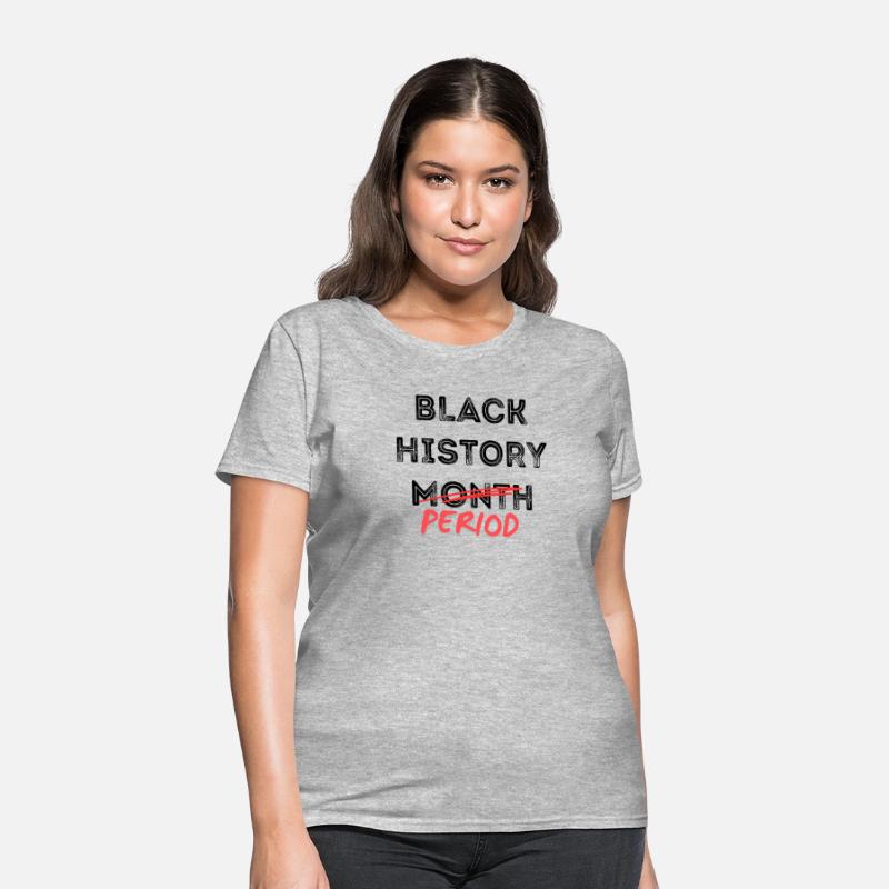 Black History Month Period Shirts