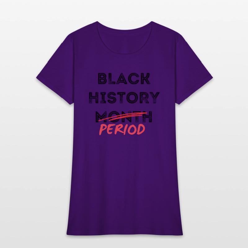 Black History Month Period Shirts