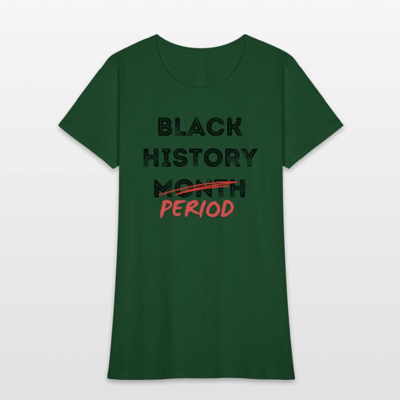 Black History Month Period Shirts