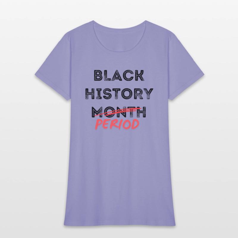 Black History Month Period Shirts