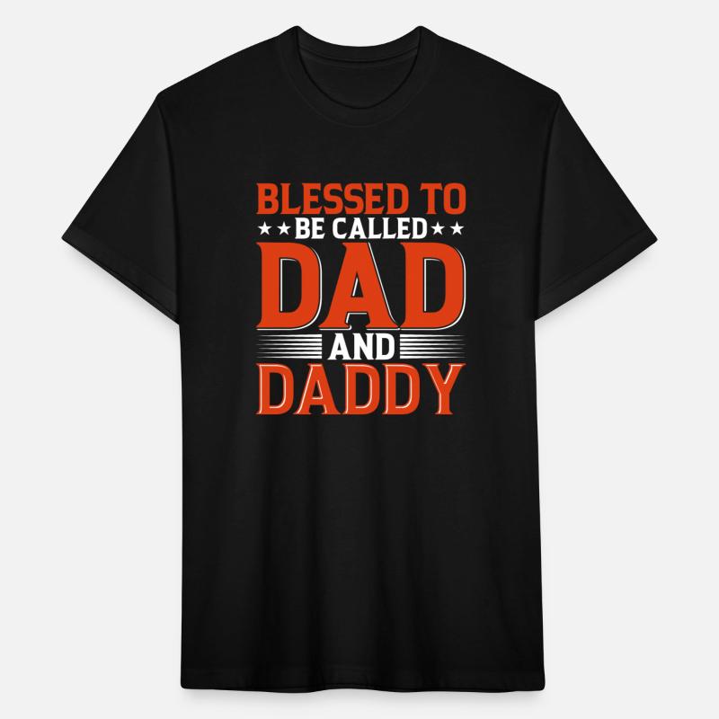 Blessed To Be Called Dad And Daddy