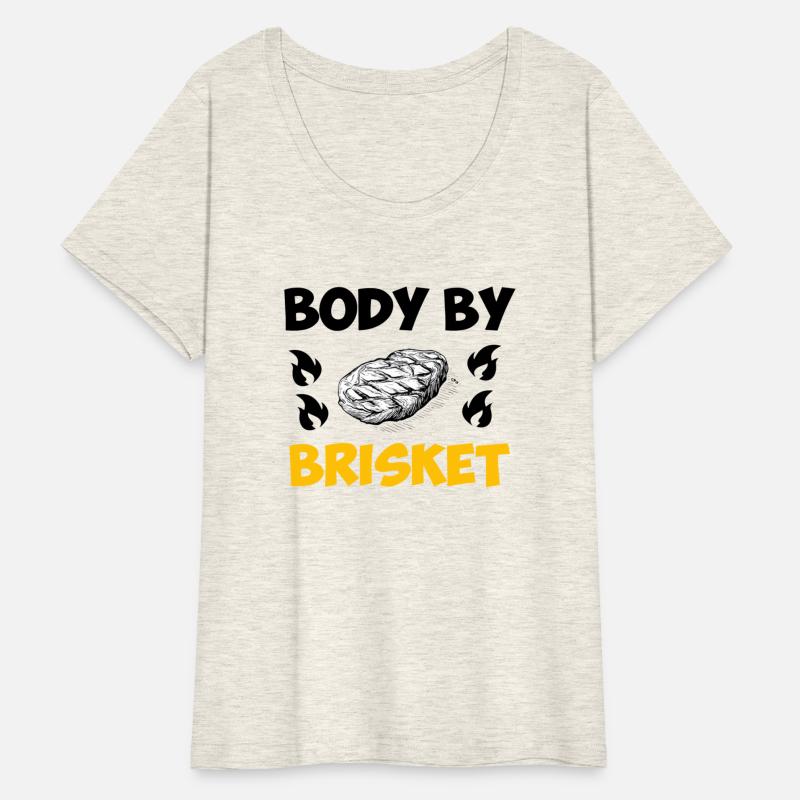 Body By Brisket Quote , Funny Steak Lover Grilling