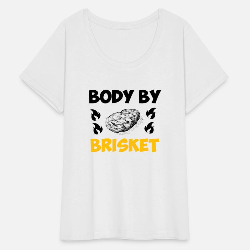 Body By Brisket Quote , Funny Steak Lover Grilling