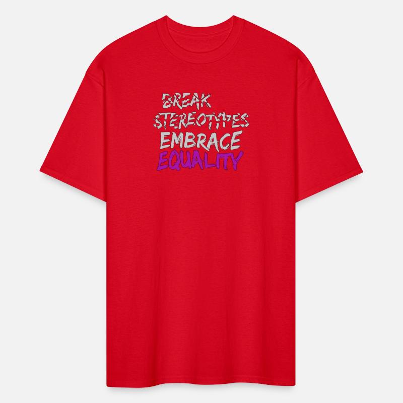 Break Stereotypes!, embrace equality!