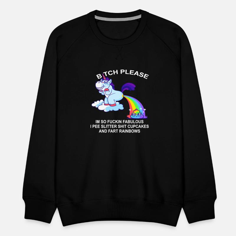 Btch Please I’m So Fuckin Fabulous