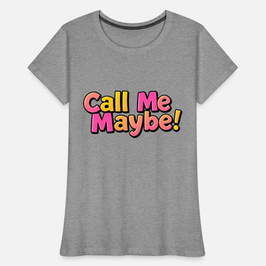 Call Me Maybe!