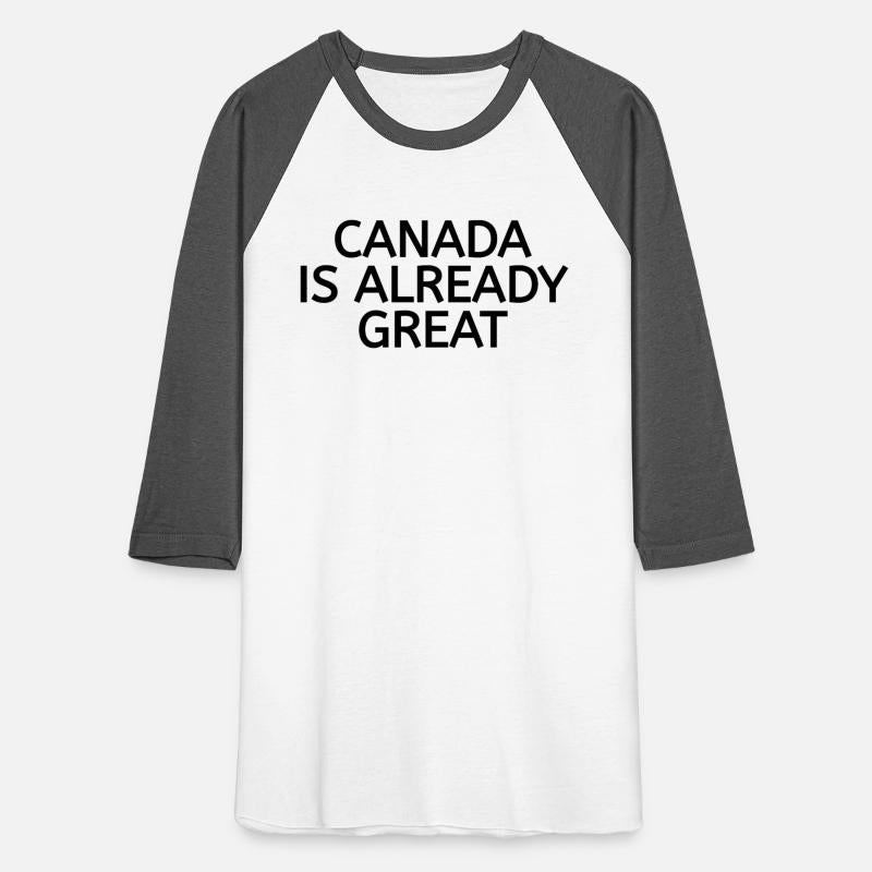 Canada Is Already Great,canada,canadian,canadian f