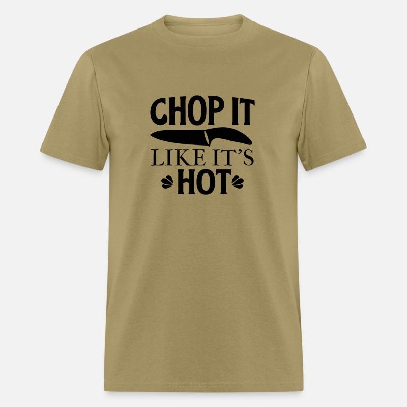 Chop It Like Its Hot