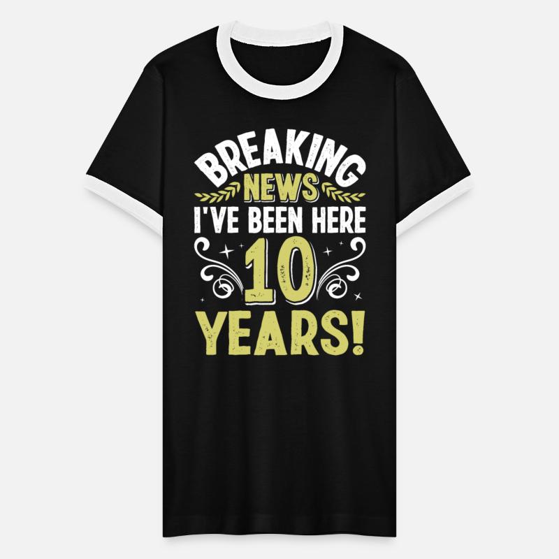 Company Anniversary BREAKING NEWS I've Been Here