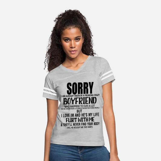 sorry i am already taken by a freaking crazy boyfr