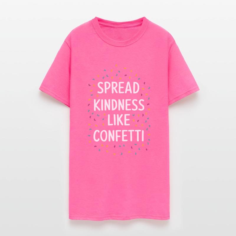 Spread Kindness Like Confetti Inspiration