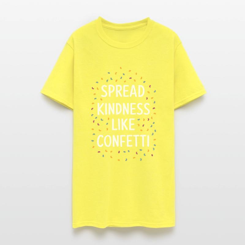 Spread Kindness Like Confetti Inspiration