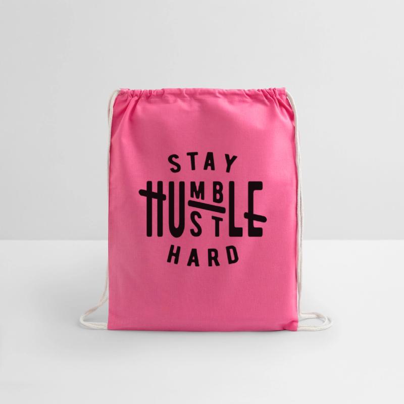 Stay humble hustle hard