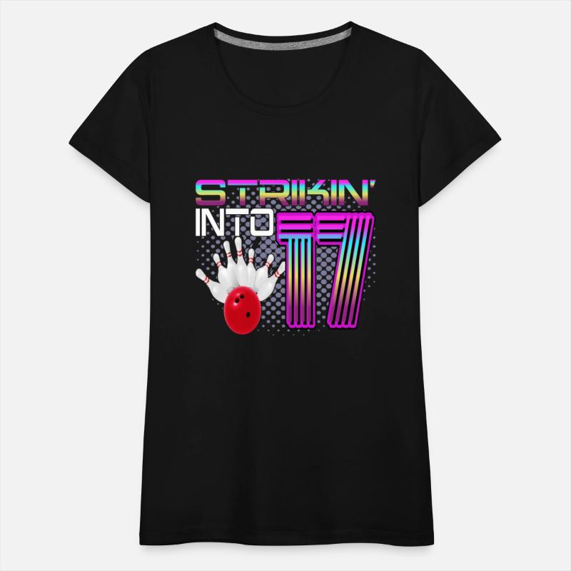 Striking Into 17 Bowling Bowler 17th Birthday