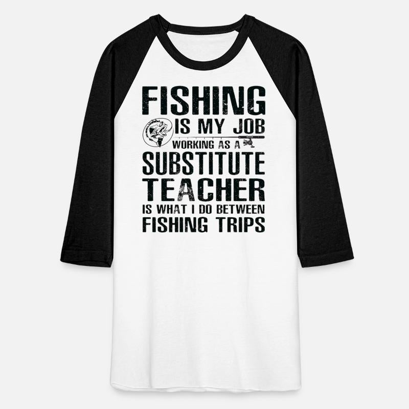 Substitute Teacher Funny Fishing