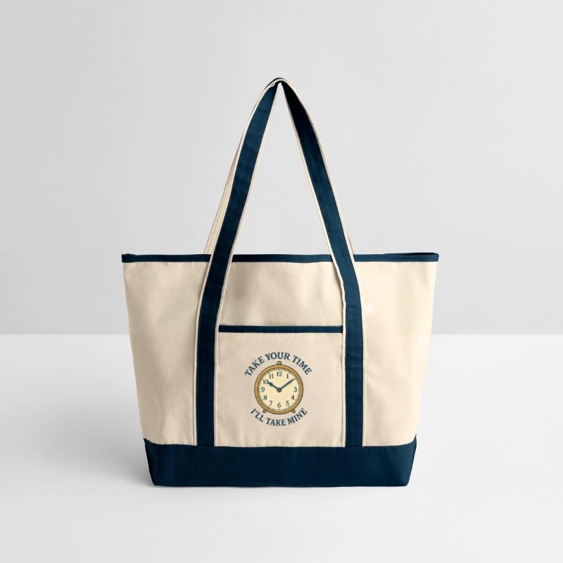 Take Your Time, I’ll Take Mine