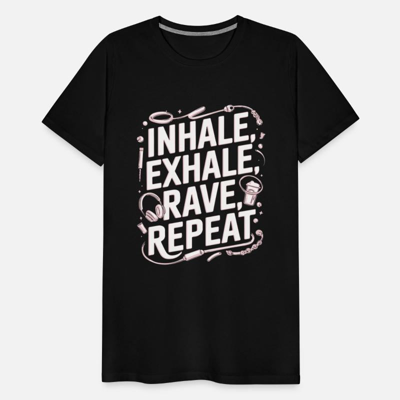 Techno EDM DJ Gift - Inhale Exhale Rave Repeat