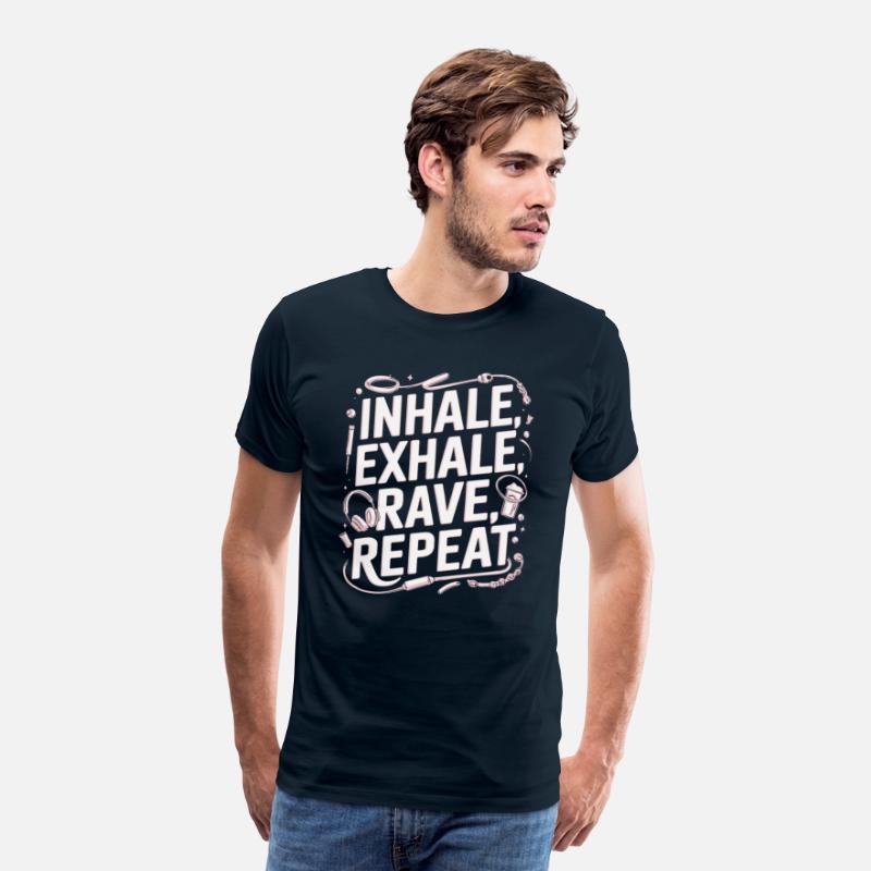 Techno EDM DJ Gift - Inhale Exhale Rave Repeat