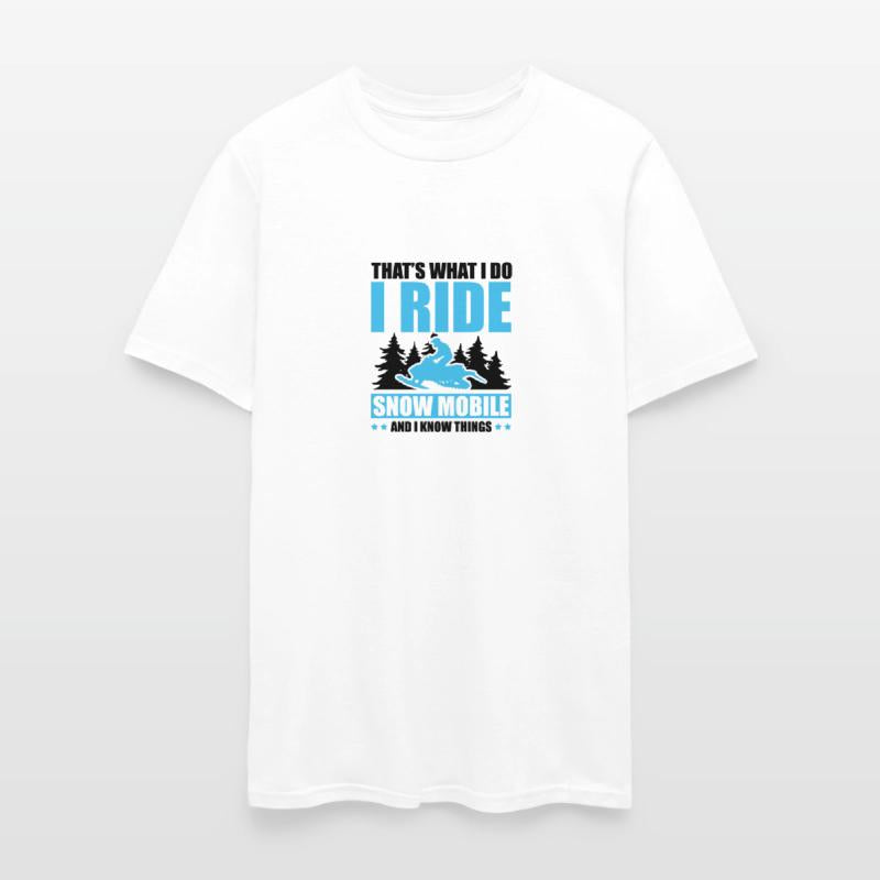 That's What I Do I Ride Snowmobile And I Know