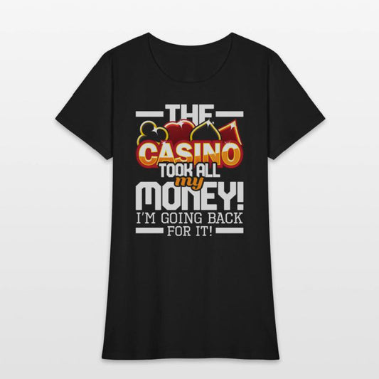 The Casino Took All My Money Casino Gambling